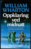 WHARTON, WILLIAM: Oppklaring ved midnatt. 1988