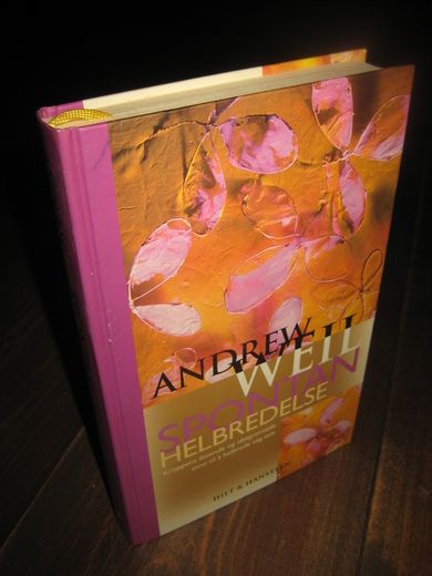 WELL ANDREW: SPONTAN HELBREDELSE Kroppens iboende og ubegrensede evne til å helbrede seg selv 1996
