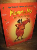 Nordquist: Mama Mø faller og slår seg. 2010.