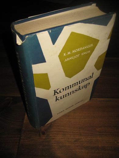 ENGH - NORDANGER: Kommunal kunnskap. 1960.