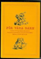 STRINDBERG, AUGUST: FOR VÅRA BARN. 1980