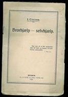 Einrem: Brorhjælp- selvhjelp. 1922