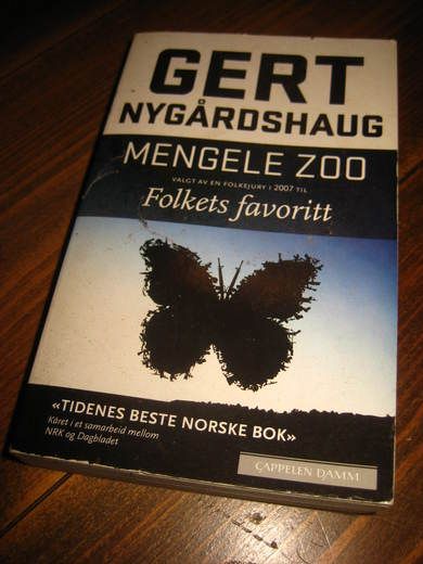 NYGÅRDSHAUG GERT: MENGELE ZOO 2009