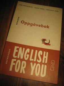 ENGLISH FOR YOU. Oppgåvebok. 1968