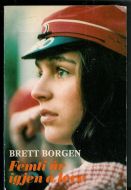 BORGEN, BRETT: Femti år igjenn å leve. 1979