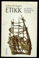 Hygen, Johan B: ETIKK. 1976