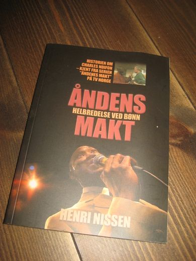 NISSEN: ÅNDENS MAKT. HELBREDELSE VED BØNN. 2002.