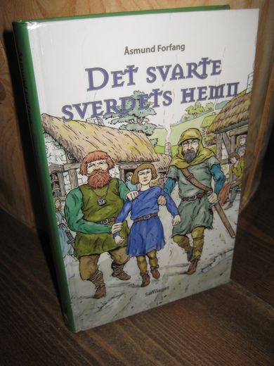 Forfang Åsmud: DET SVARTE SVERDETS HEMN 1998