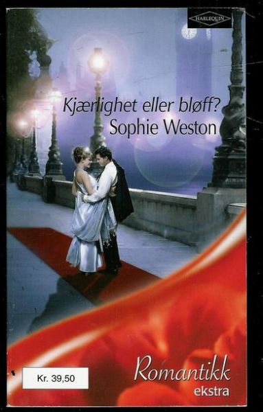Weston, Sophie: Kjærlighet eller bløff?. 2004.