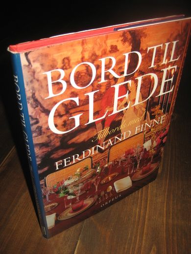 Hoel: BORD TIL GLEDE Til bords med Ferdinan Finne 1995