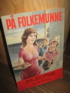 PÅ FOLKEMUNNE,  33. samling, 1982.
