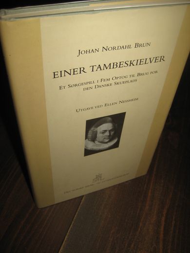 NESSHEIM: EINAR TAMBESKIELVER. ET SØRGESPILL. 2005.