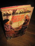 JOHANSEN, JAHN OTTO: SOVJET ER IKKE BARE MOSKVA. 1977.