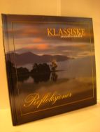 KLASSISKE mesterverker Refleksjoner