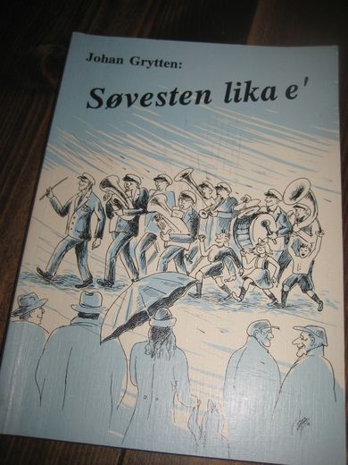 Grytten: Søvesten lika e' 1991.