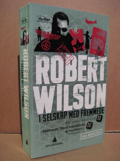 WILSON ROBERT: I SELSKAP MED FREMMEDE 2009