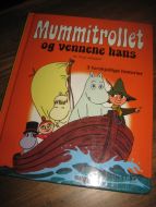 Janson, Tove: Mummitrollet og  vennene hans. 1994.