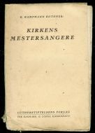 BOTHNER: KIRKENS MESTERSANGERE. 1932