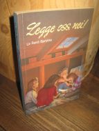 Bjørlykke: Legge oss, nei!