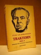 JOHANSSON, IVAR LO: TRAKTOREN. Del 1. 1951.