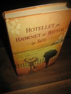 FORD: HOTELLET på HJØRNET av BITTER og SØT. 2009.