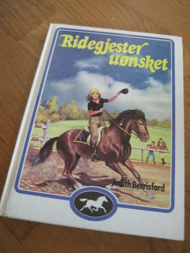 Berrisford: Ridegjester uønsket. 1986.
