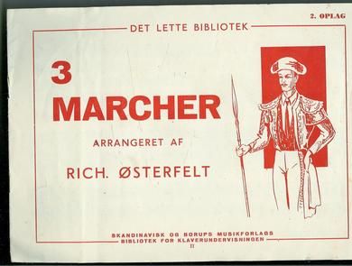 Østerfelt. 3 MARCHER .