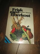 Stanway: Frisk med fiberkost. 1978.