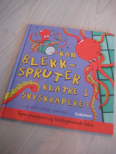 KAN BLEKKSPRUTER KLATRE I SKYSKRAPERE? 2014