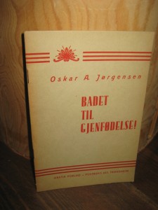 Jørgensen: BADET TIL GJENFØDELSE. 1946.