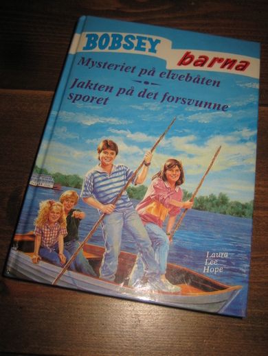 Hope: BOBSEY barna Mysteriet på elvebåten - Jakten på det forsvunne sporet Bok nr 83 1988