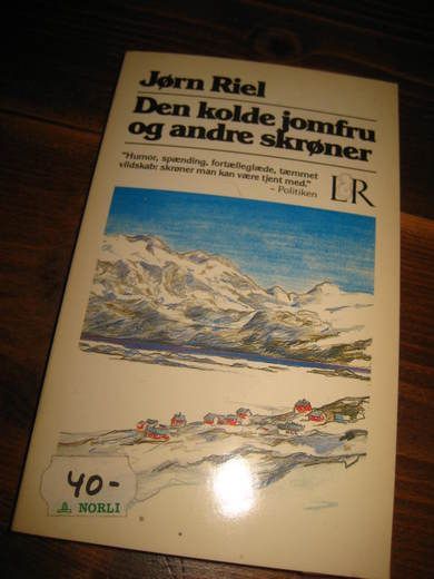riel, jørn: den kolde jomfru og andre skrøner. 1986.