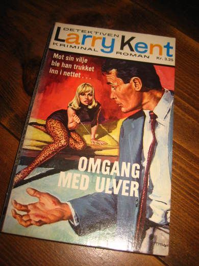 KENT LARRY: OMGANG MED ULVER BOK NR 87 1967