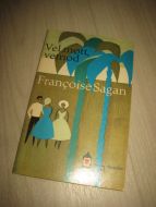 SAGAN FRANCOISE: VEL MØTT VEMOD 1962
