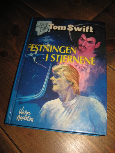 APPELTON: TOM SWIFT. FESTNINGEN I STJERNENE. Bok nr 5, 1981. 