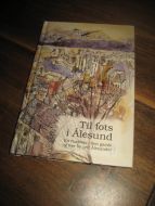 Grytten: Til fots i Ålesund. 1994. 