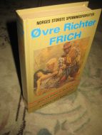 FRICH, ØVRE RICHTER: JONAS FJELD SERIEN. DONNA FRANCESCA - JORDEN SOM DREPER - LUCIFERS ØIE. Bok nr 10-11-12, 1990.