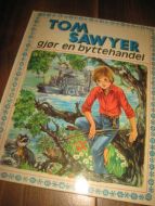 TOM SAWYER gjør en byttehandel. 1975.