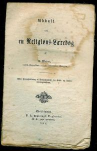 Meyer: Udkast til en Religions Lærebog. 1884