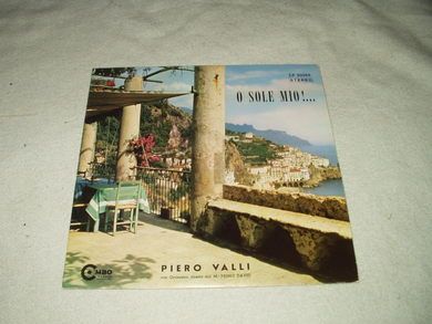 VALLI PIERO: O SOLE MIO !