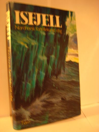 ISFJELL. NORDNORSK FORTELLERKUNST. 1984.
