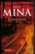 MINA, DENISE: BLODÅKEREN. 2007