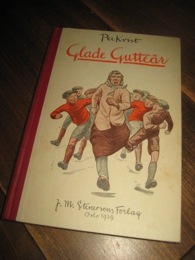 Kvist, Per: Glade Gutteår. 1939.