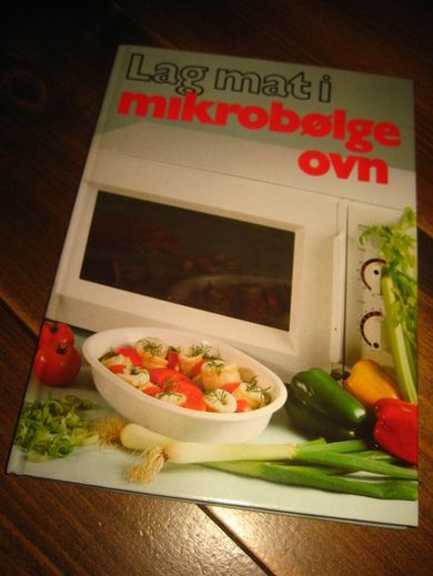 Lag mat i mikrobølgeovn. 1991. 
