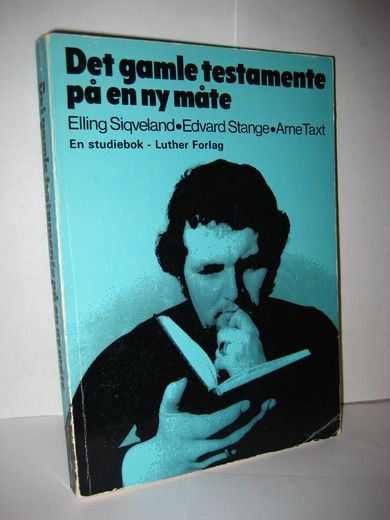 Sigveland m.fl.: Det gamle testamentet på en ny måte. 1974