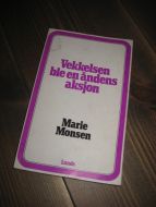 MONSEN: VEKKELSEN BLE EN ÅNDENS AKSJON. 1971.