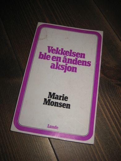 MONSEN: VEKKELSEN BLE EN ÅNDENS AKSJON. 1971.
