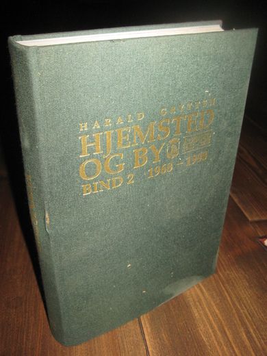 GRYTTEN, HARALD: HJEMSTED OG BY. ÅLESUND BIND 2. 1968-1998. 1999.