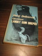 BELBENOIT. DJEVLEØYA. LANDET SOM DREPER. 1938