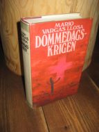 VARGAS LLOSA: DOMMEDAGSKRIGEN. 1982.